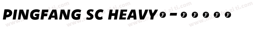 pingfang sc heavy字字体转换